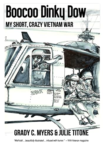 Stock image for Boocoo Dinky Dow: My short, crazy Vietnam War for sale by Idaho Youth Ranch Books