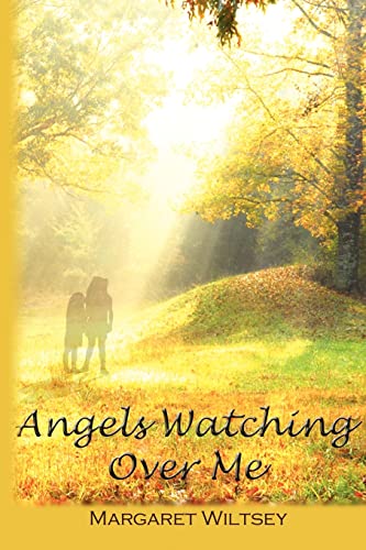 Stock image for Angels Watching Over Me for sale by ZBK Books