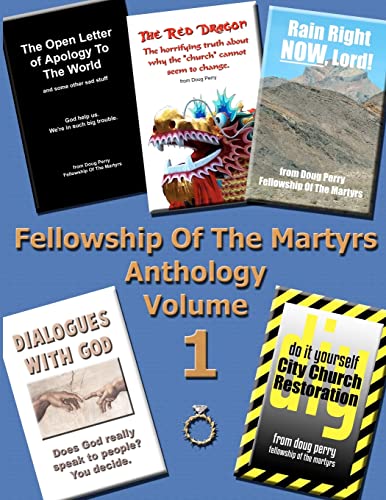 9781467958707: Fellowship Of The Martyrs - Anthology Volume 1