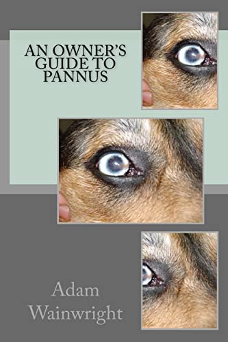 9781467959377: An Owner's Guide to Pannus