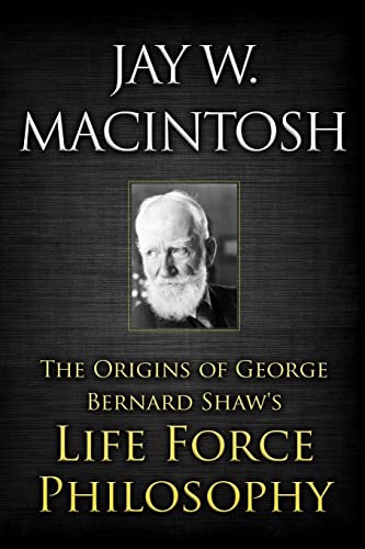 Beispielbild fr The Origins of George Bernard Shaw's Life Force Philosophy zum Verkauf von AwesomeBooks