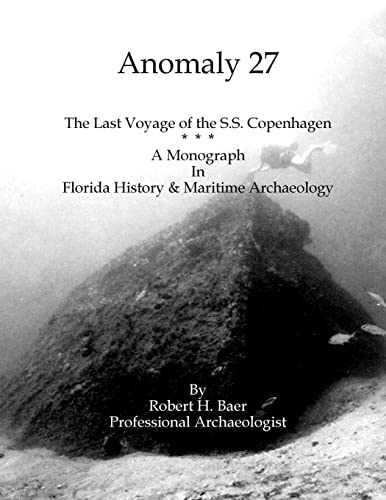 Imagen de archivo de Anomaly 27: The Last Voyage of the S.S. Copenhagen a la venta por Save With Sam