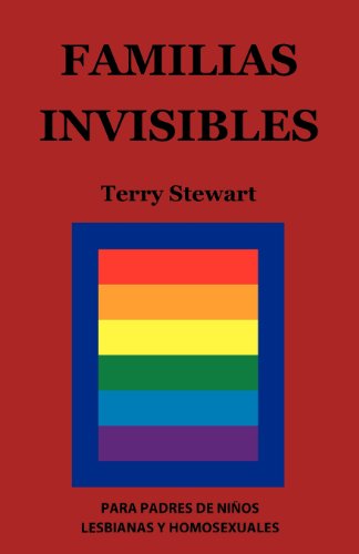 9781467964746: Familias Invisibles: para Padres de Nios Gays y Lesbianas (Spanish Edition)