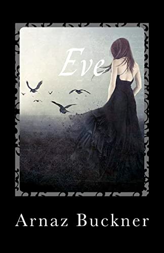 Imagen de archivo de Eve: In The Darkness And Light a la venta por THE SAINT BOOKSTORE