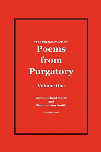 Stock image for Poems from Purgatory: The Purgatory Series (Volume 1) for sale by Lucky's Textbooks