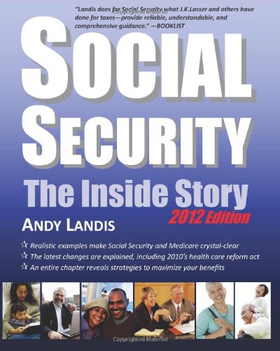 Beispielbild fr Social Security: The Inside Story, 2012 Edition zum Verkauf von Reliant Bookstore