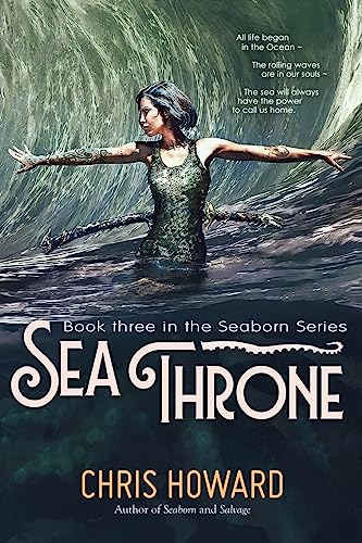 Sea Throne: The Seaborn Trilogy (9781467970662) by Howard, Chris