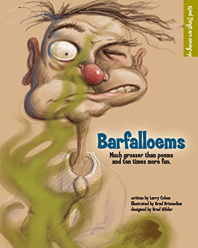 Imagen de archivo de Barfalloems: Much grosser than poems and ten times more fun. a la venta por Lucky's Textbooks