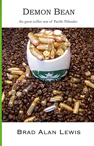 Imagen de archivo de Demon Bean: The Great Coffee War of Pacific Palisades a la venta por SecondSale