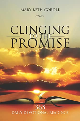 9781467974813: Clinging To The Promise: Volume 1