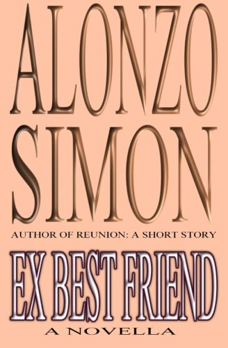 Ex Best Friend: A Novella (9781467975049) by [???]