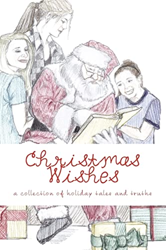 Imagen de archivo de Christmas Wishes: A Collection of Holiday Tales a la venta por Lucky's Textbooks