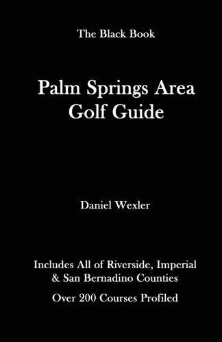 Beispielbild fr The Palm Springs Area Golf Guide zum Verkauf von Hawking Books