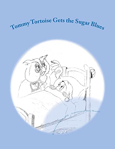 Beispielbild fr Tommy Tortoise gets the Sugar Blues zum Verkauf von ThriftBooks-Dallas