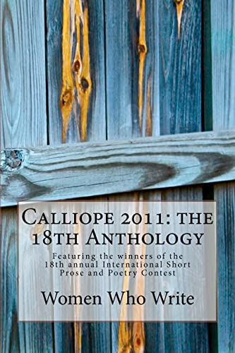 Beispielbild fr Calliope 2011: the 18th Anthology zum Verkauf von Half Price Books Inc.