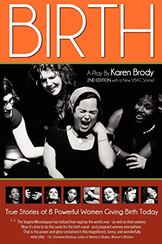 Stock image for Birth: A Play By Karen Brody for sale by Lucky's Textbooks