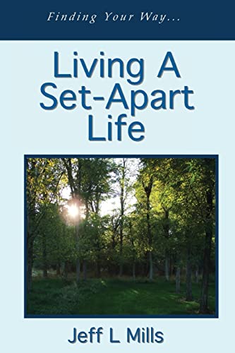 Stock image for Living a Set-Apart Life for sale by THE SAINT BOOKSTORE