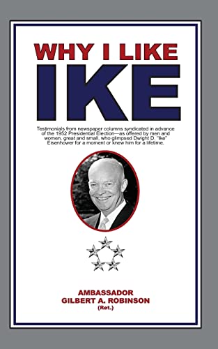 Imagen de archivo de Why I Like Ike a la venta por Wonder Book