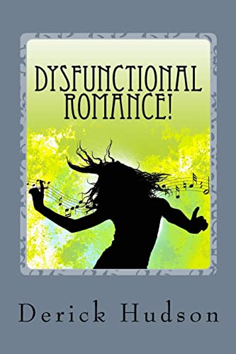Beispielbild fr Dysfunctional Romance! zum Verkauf von AwesomeBooks