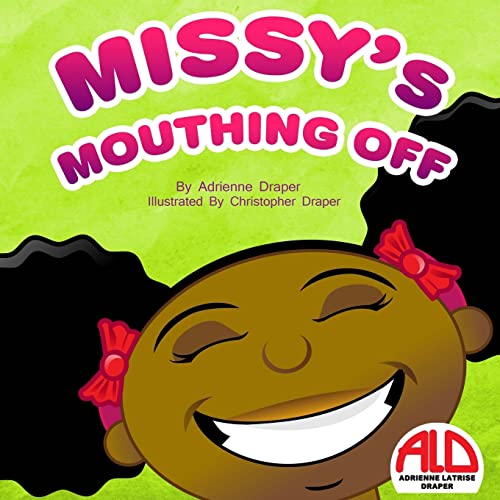 Stock image for Missy's Mouthing Off for sale by ThriftBooks-Atlanta
