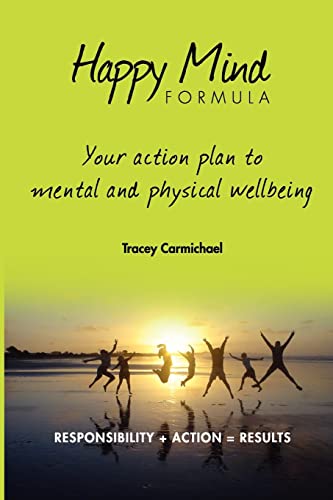 9781468003192: Happy Mind Formula: Your Action Plan to Mental and Physical Wellbeing