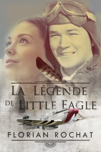 Beispielbild fr La lgende de Little Eagle zum Verkauf von Ammareal