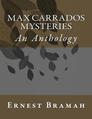 Stock image for Max Carrados Mysteries ? an Anthology for sale by Books  Revisited