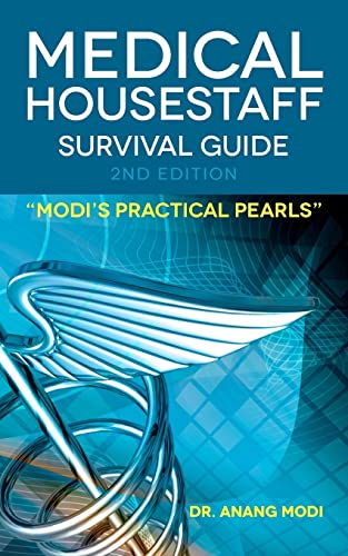 Beispielbild fr Medical Housestaff Survival Guide 2nd Edition: Modi's Practical Pearls zum Verkauf von Black Sheep Books