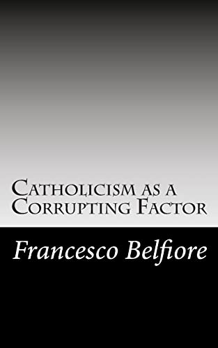 Stock image for Catholicism as a Corrupting Factor for sale by THE SAINT BOOKSTORE