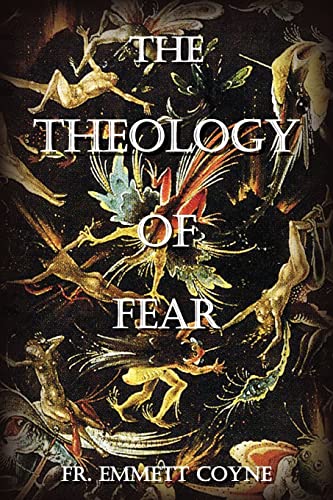 

The Theology of Fear