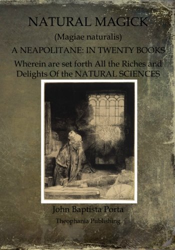 9781468023152: Natural Magick: Magiae naturalis: A Neapolitane: In Twenty Books