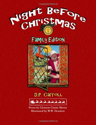 Night Before Christmas: Family Edition (9781468025071) by Carroll, D. P.; Moore, Clement Clarke