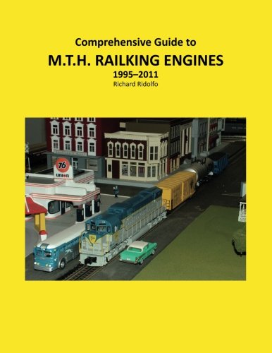 Beispielbild fr Comprehensive Guide to MTH Railking Engines zum Verkauf von Revaluation Books
