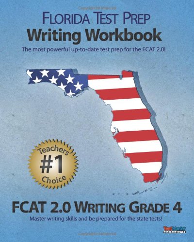 Beispielbild fr FLORIDA TEST PREP Writing Workbook FCAT 2.0 Writing Grade 4 zum Verkauf von Buyback Express