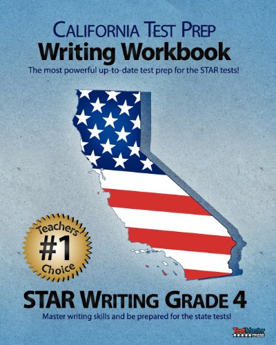 Imagen de archivo de CALIFORNIA TEST PREP Writing Workbook STAR Writing Grade 4: Aligned to a la venta por Hawking Books