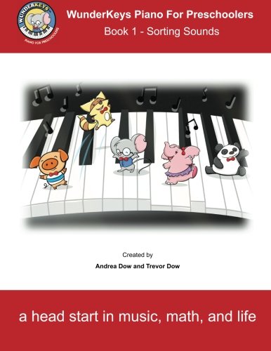 9781468030464: WunderKeys Piano For Preschoolers: Book 1 - Sorting Sounds