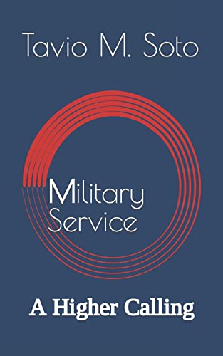 Stock image for Military Service: A Higher Calling for sale by Lucky's Textbooks