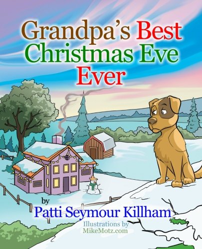 Imagen de archivo de Grandpa's Best Christmas Eve Ever a la venta por Revaluation Books