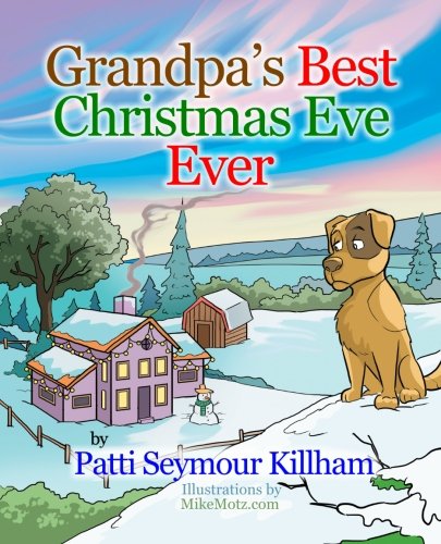 Stock image for Grandpa's Best Christmas Eve Ever for sale by Revaluation Books