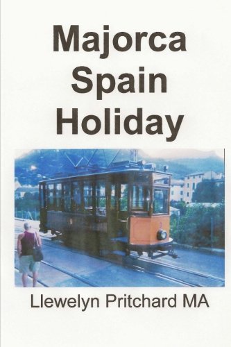 Stock image for Majorca Spain Holiday: Where is the Real Majorca? for sale by THE SAINT BOOKSTORE