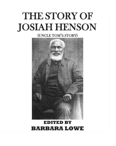 The Story of Josiah Henson: Uncle Tom's Story (9781468037326) by Lowe, Barbara