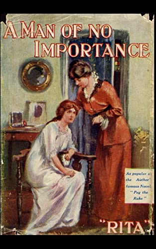 Imagen de archivo de A Man of no Importance.: A romantic novel, first published in 1907. a la venta por Lucky's Textbooks