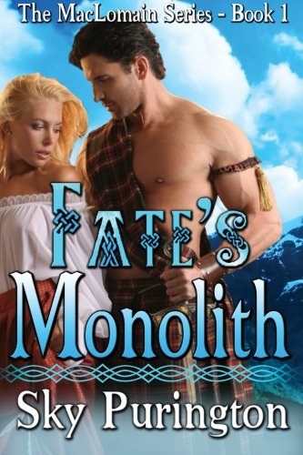 Stock image for Fate's Monolith (The MacLomain Series- Book 1) for sale by Once Upon A Time Books