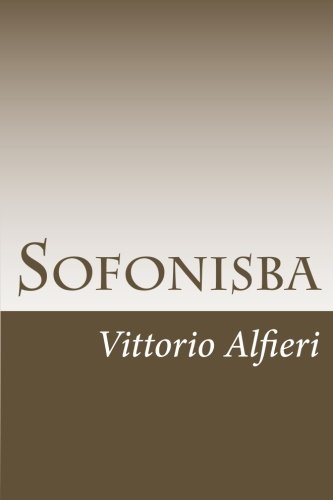 Sofonisba (9781468041293) by Vittorio Alfieri