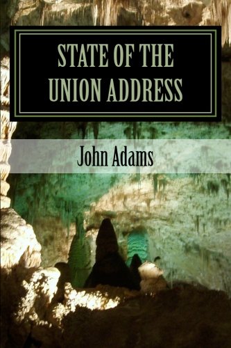 State of the Union Address (9781468041439) by John Adams