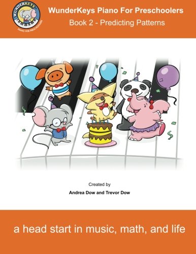 Beispielbild fr WunderKeys Piano For Preschoolers: Book 2 - Predicting Patterns (Volume 2) zum Verkauf von ThriftBooks-Dallas