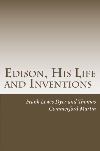 Stock image for Edison, His Life and Inventions for sale by Revaluation Books