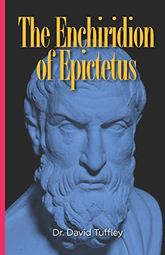 Stock image for The Enchiridion of Epictetus: The Handbook of Epictetus for sale by SecondSale