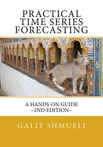 Beispielbild fr Practical Time Series Forecasting: A Hands-On Guide [2nd Edition] zum Verkauf von SecondSale