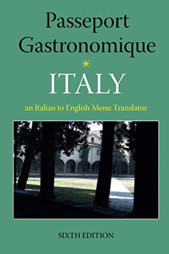 9781468054286: Passeport Gastronomique: Italy: (an Italian to English Menu Translator)